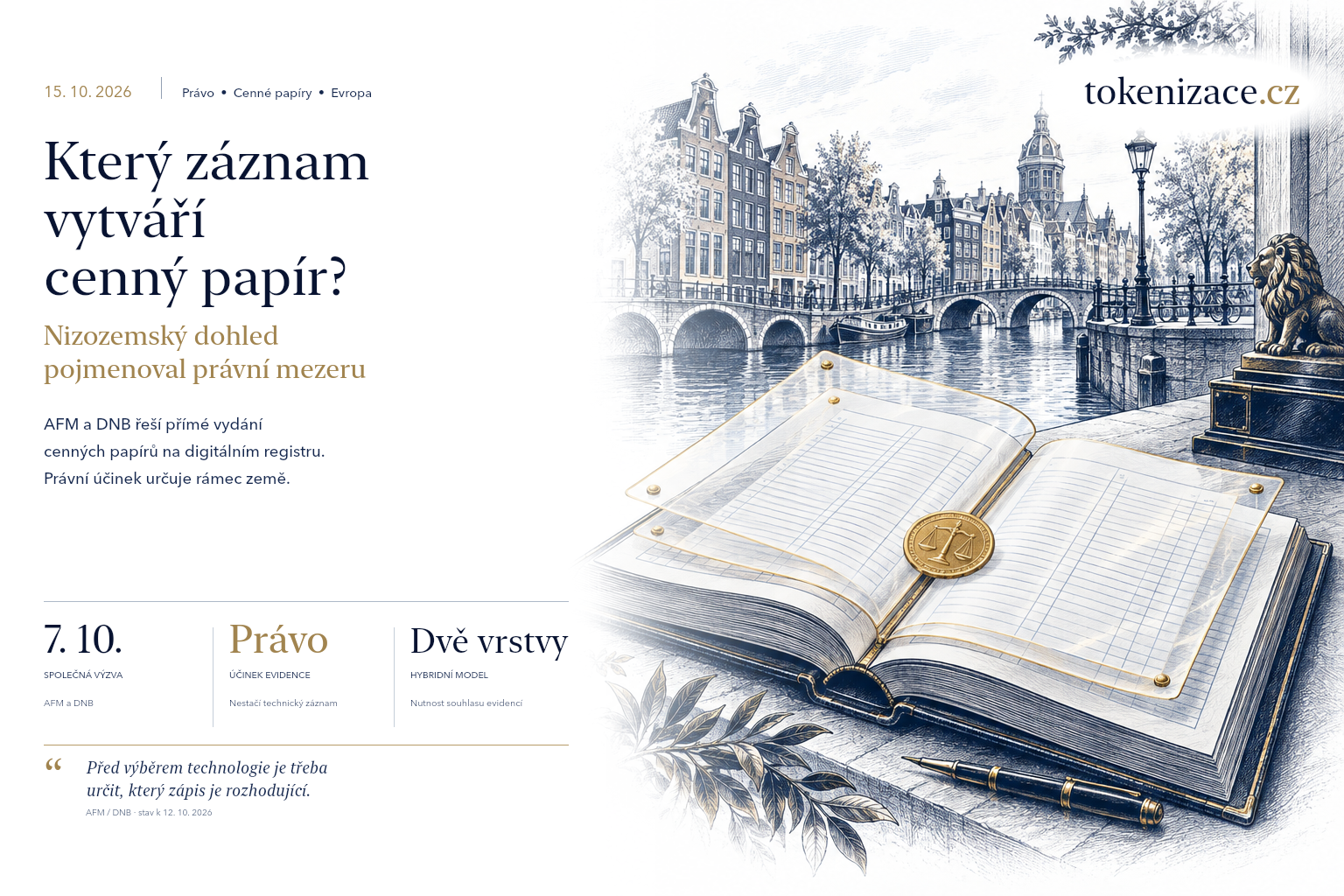 Nizozemsko naráží na právní hranici tokenizace. Který záznam skutečně vytváří cenný papír?