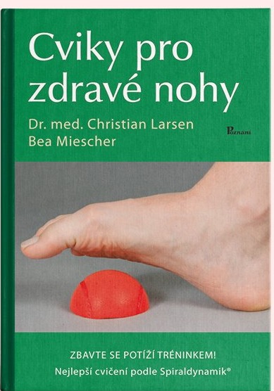Obálka knihy Cviky pro zdravé nohy