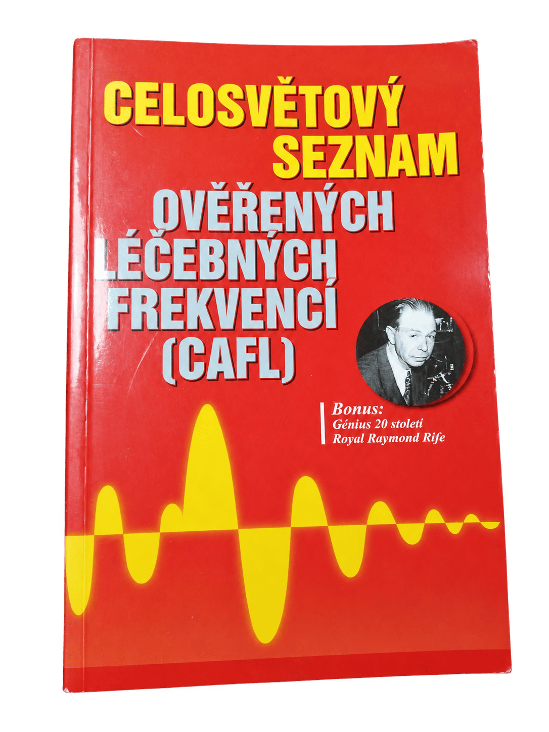 Obálka knihy Celosvětový seznam ověřených léčebných frekvencí (CAFL)