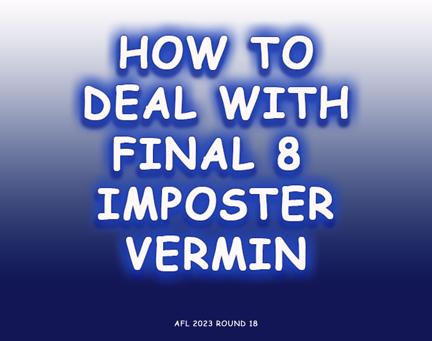 Imposter Vermin — Footy cartoon by Peter Gillies