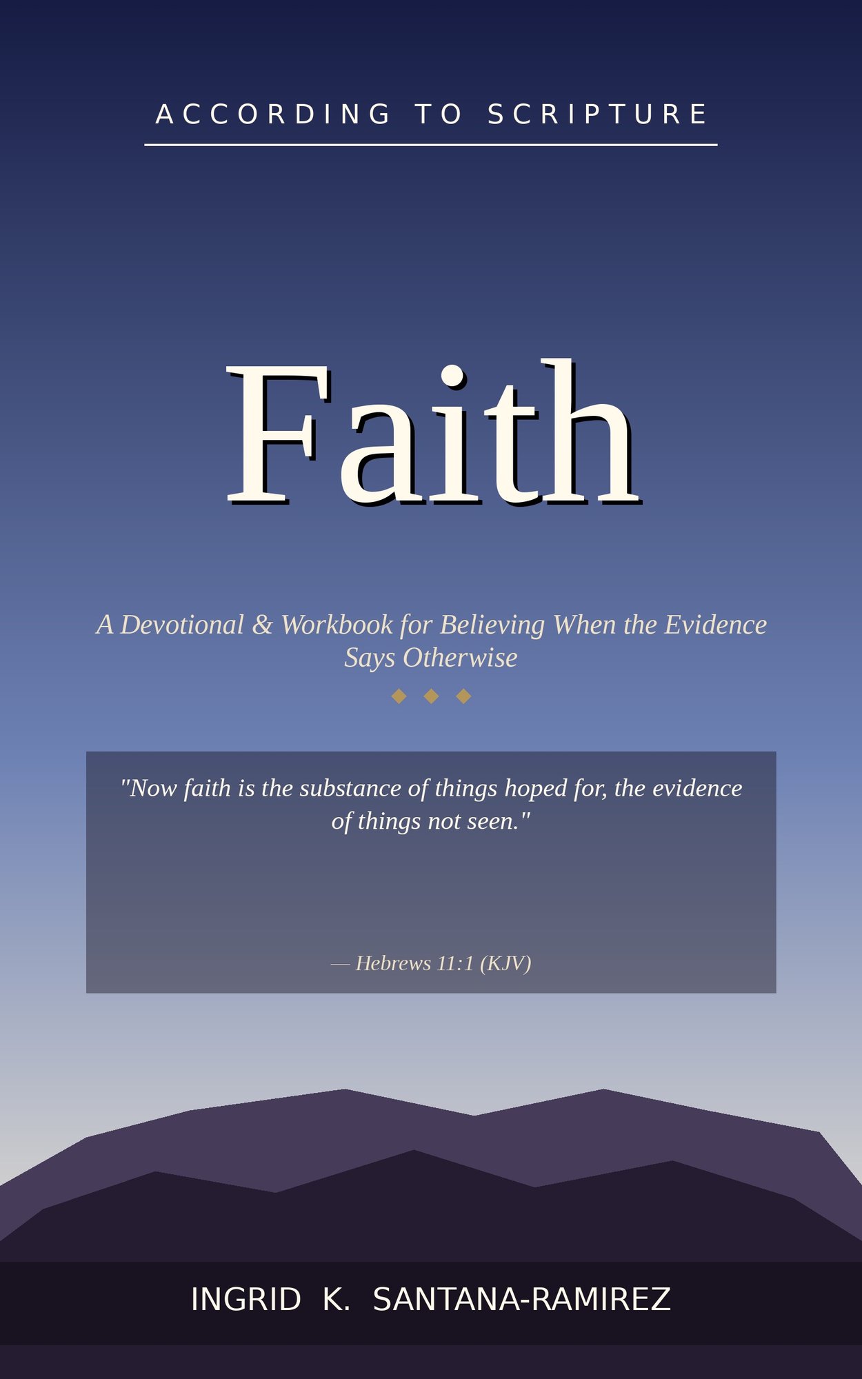 According to Scripture: Faith