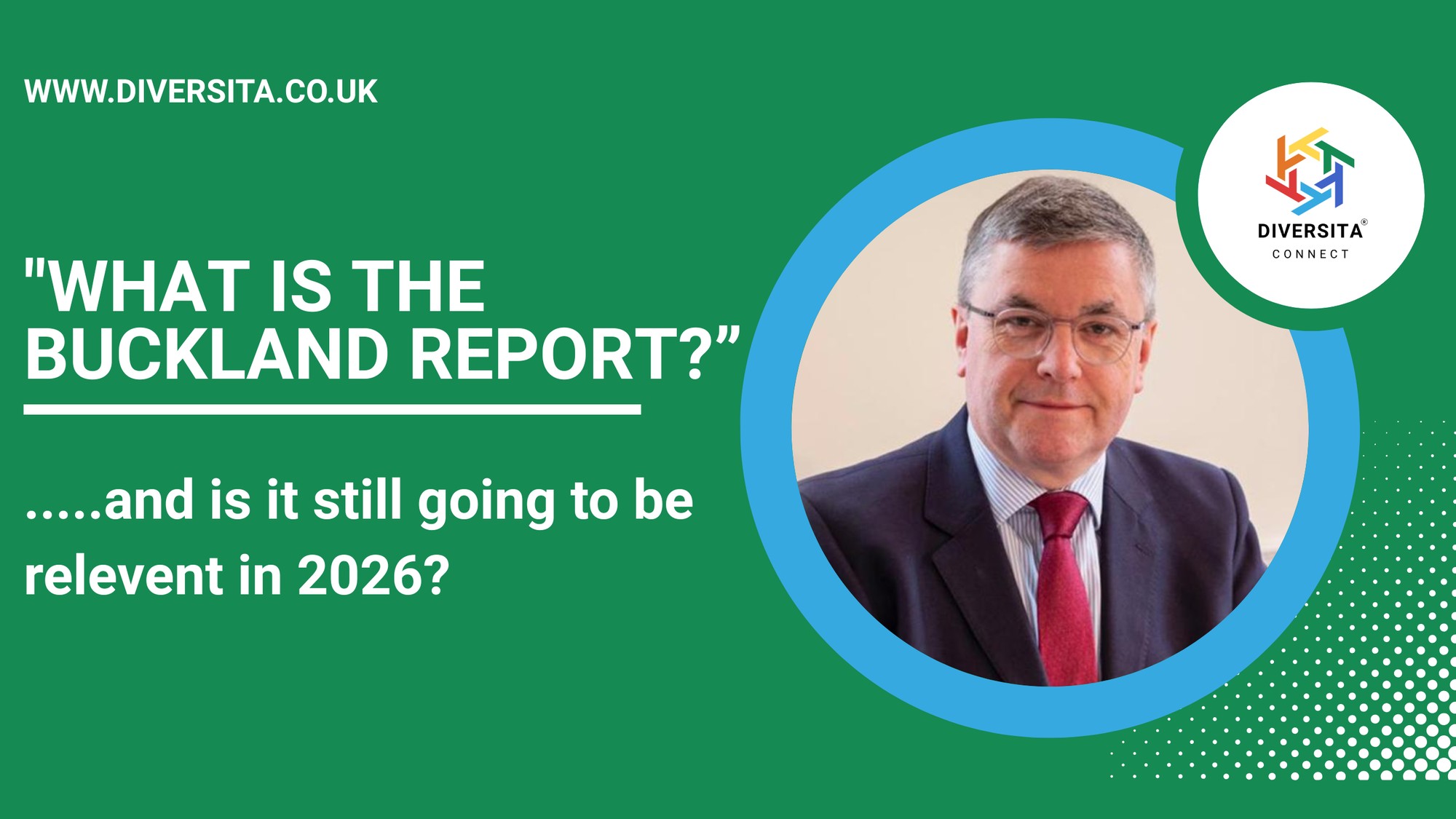 What is the Buckland Report? — Diversita Connect