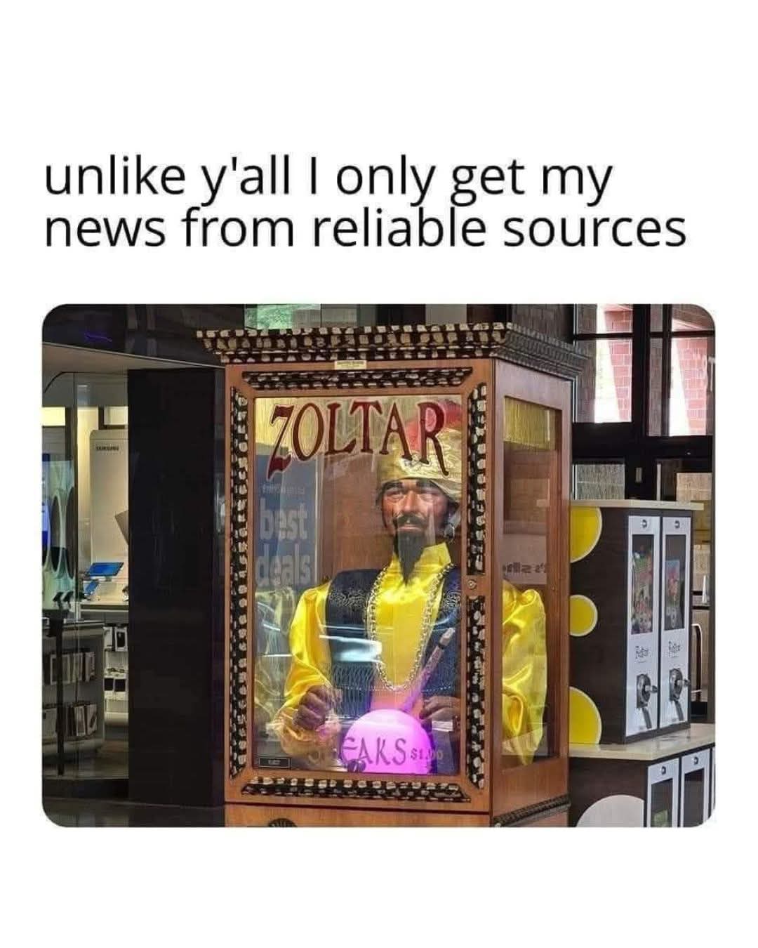 Zoltar fortune teller machine meme about getting news from reliable sources