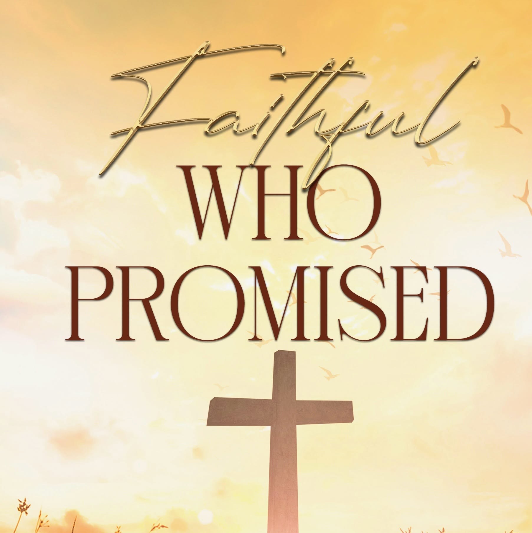 Faithful Who Promised — Book Cover