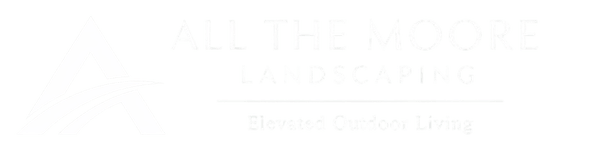 All The Moore Landscaping