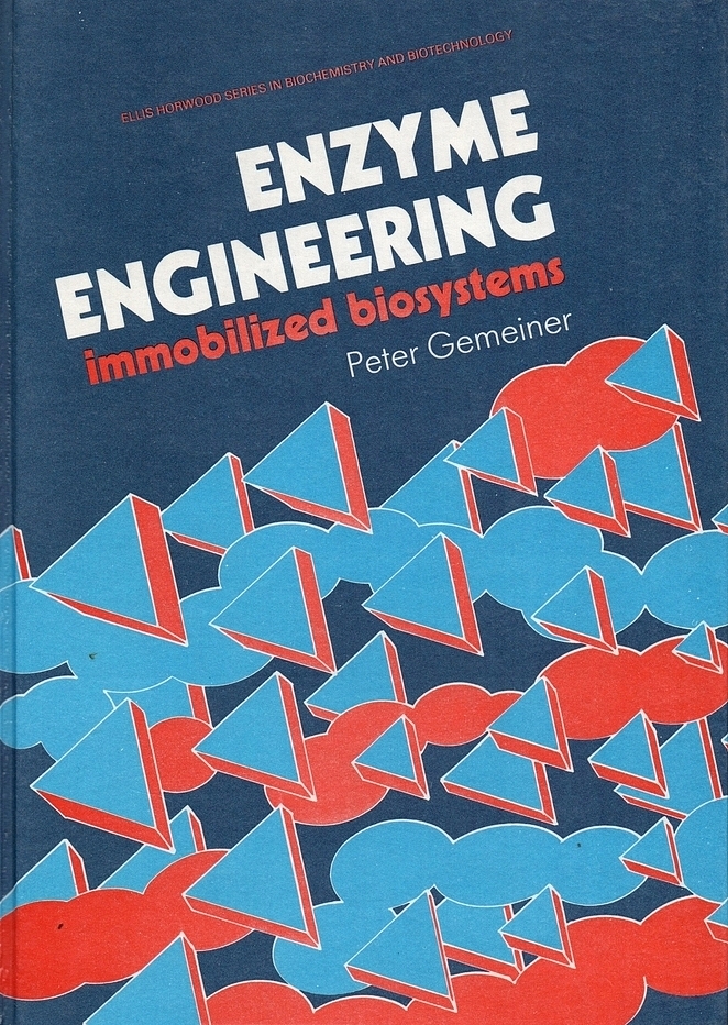 Obálka knihy: Enzyme Engineering: Immobilized Biosystems