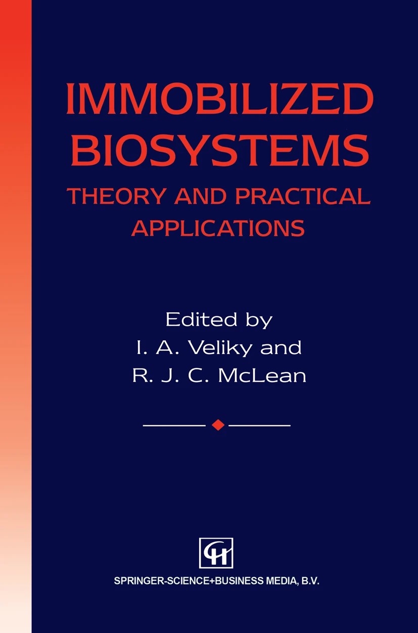 Obálka knihy: Immobilized Biosystems: Theory and Practical Applications