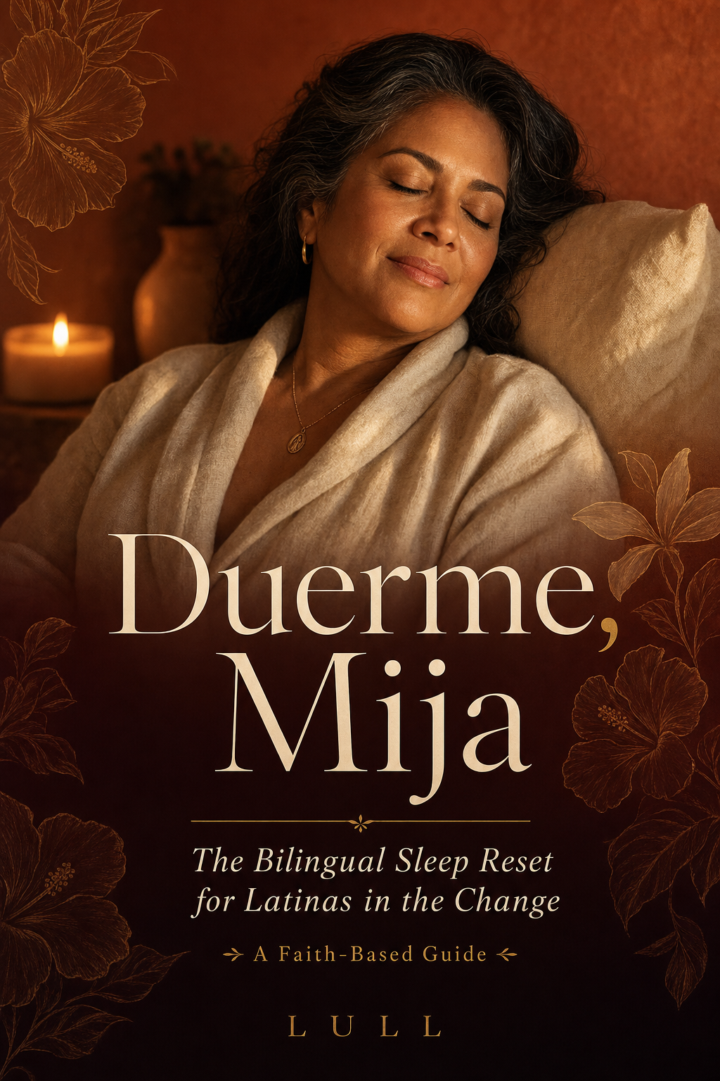 Duerme, Mija — The Bilingual Sleep Reset for Latinas in the Change