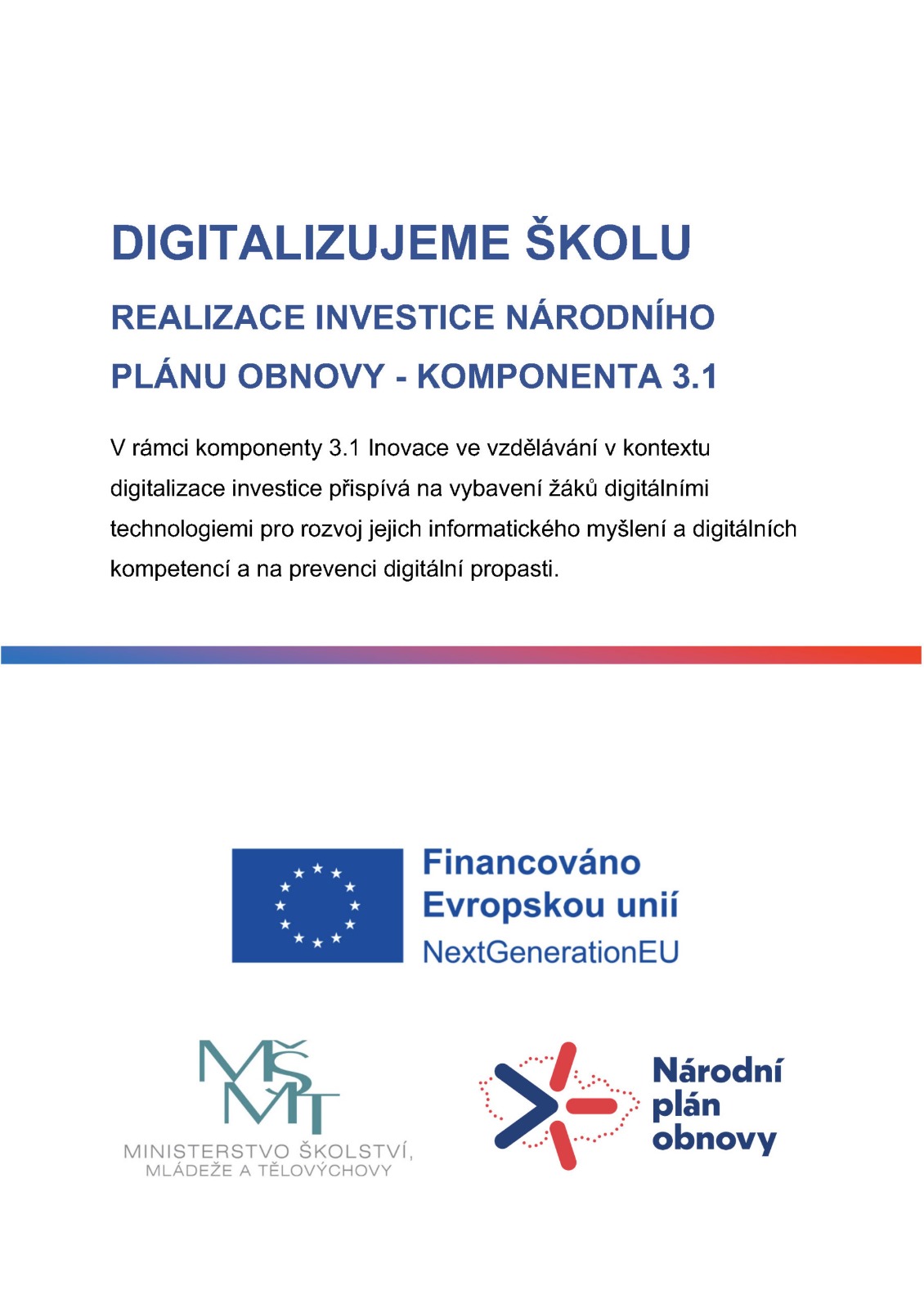 Plakát projektu Digitalizujeme školu