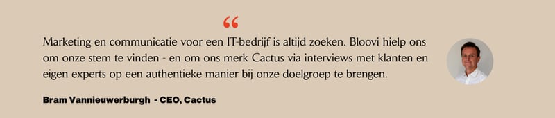 Quote Bram Vannieuwerburgh — CEO Cactus