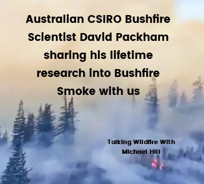 Retired Australian CSIRO Scientist talking Bushfire Smoke research.
