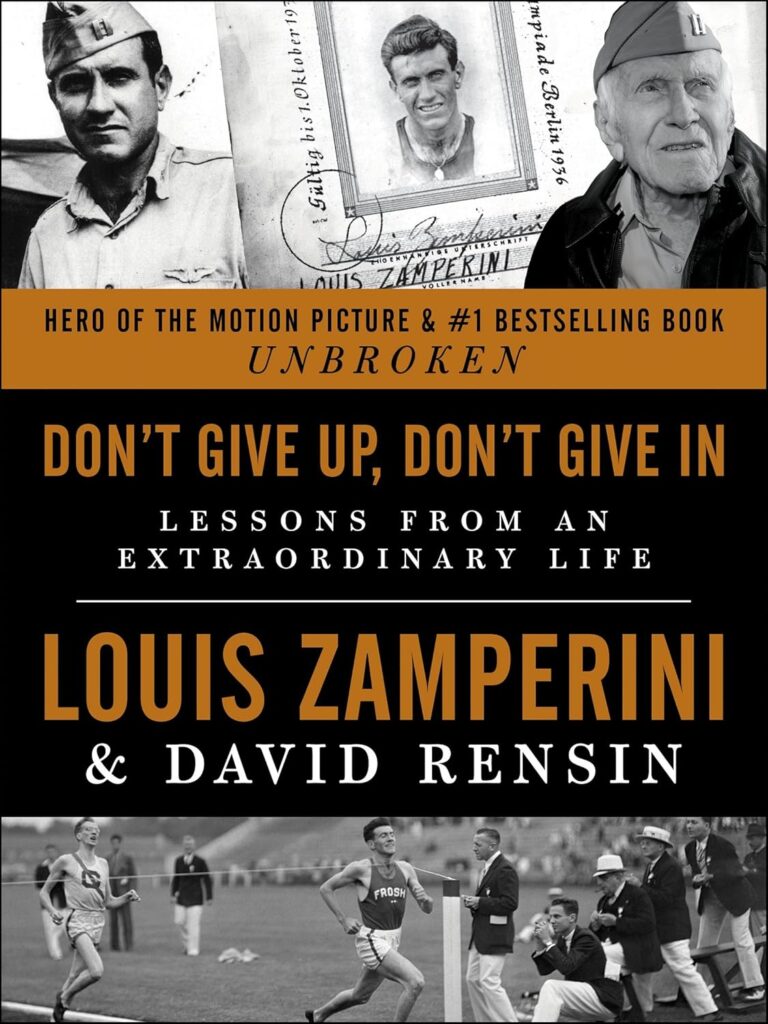 Don't Give Up, Don't Give In by Louis Zamperini. From Olympic glory to POW survivor: from competing in the Berlin Olympics, to surviving 47 days adrift in the Pacific, to enduring brutal years in a Japanese POW camp - a masterclass in resilience, faith and the human will to survive.