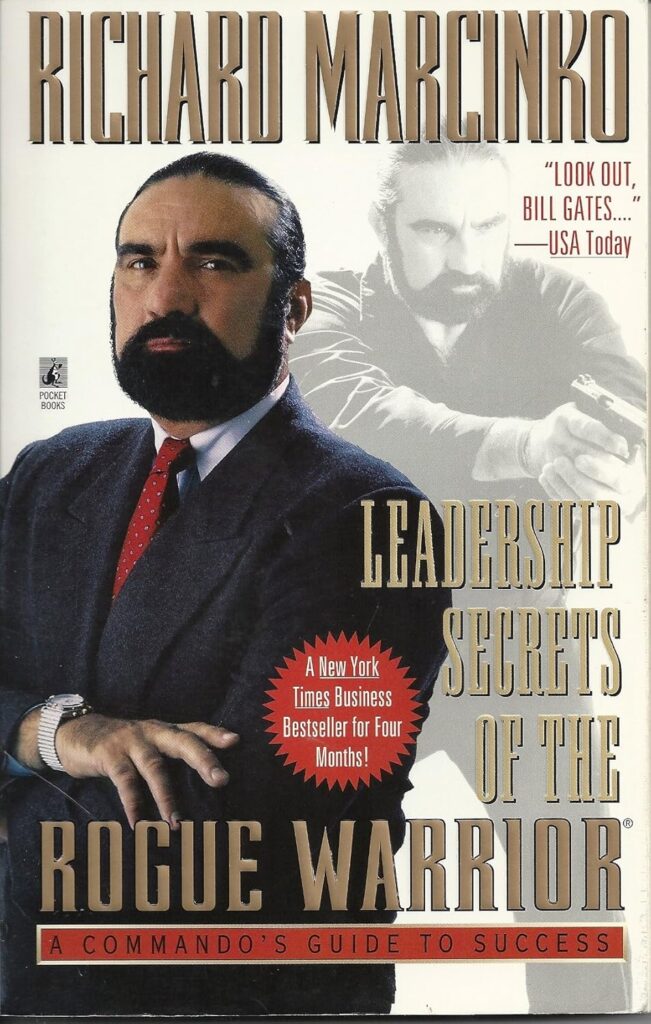 Leadership Secrets of Rogue Warrior