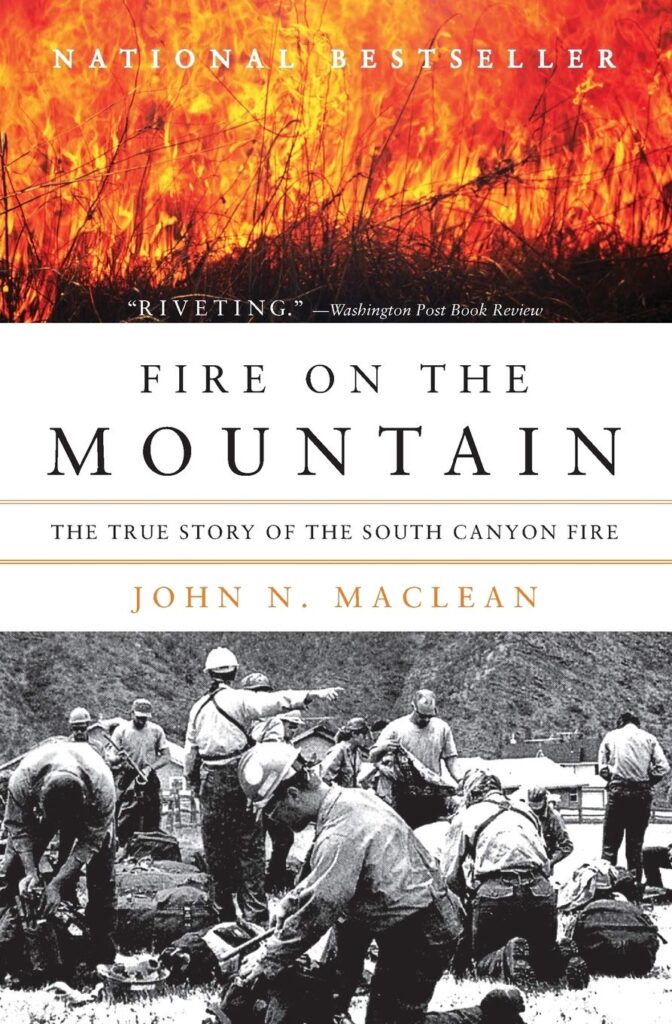 A study of the 1994 South Canyon Fire, another US wildfire classic key to understanding US wildfire management.
