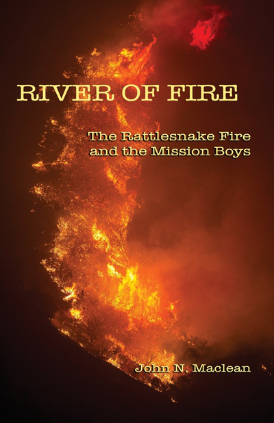 The 1953 Rattlesnake Fire claimed fifteen firefighters; John Maclean retells its story. An important study in wildfire firefighter safety.