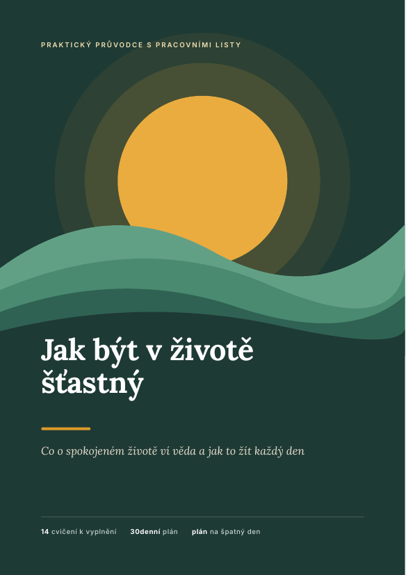 Obálka e-knihy Jak být v životě šťastný