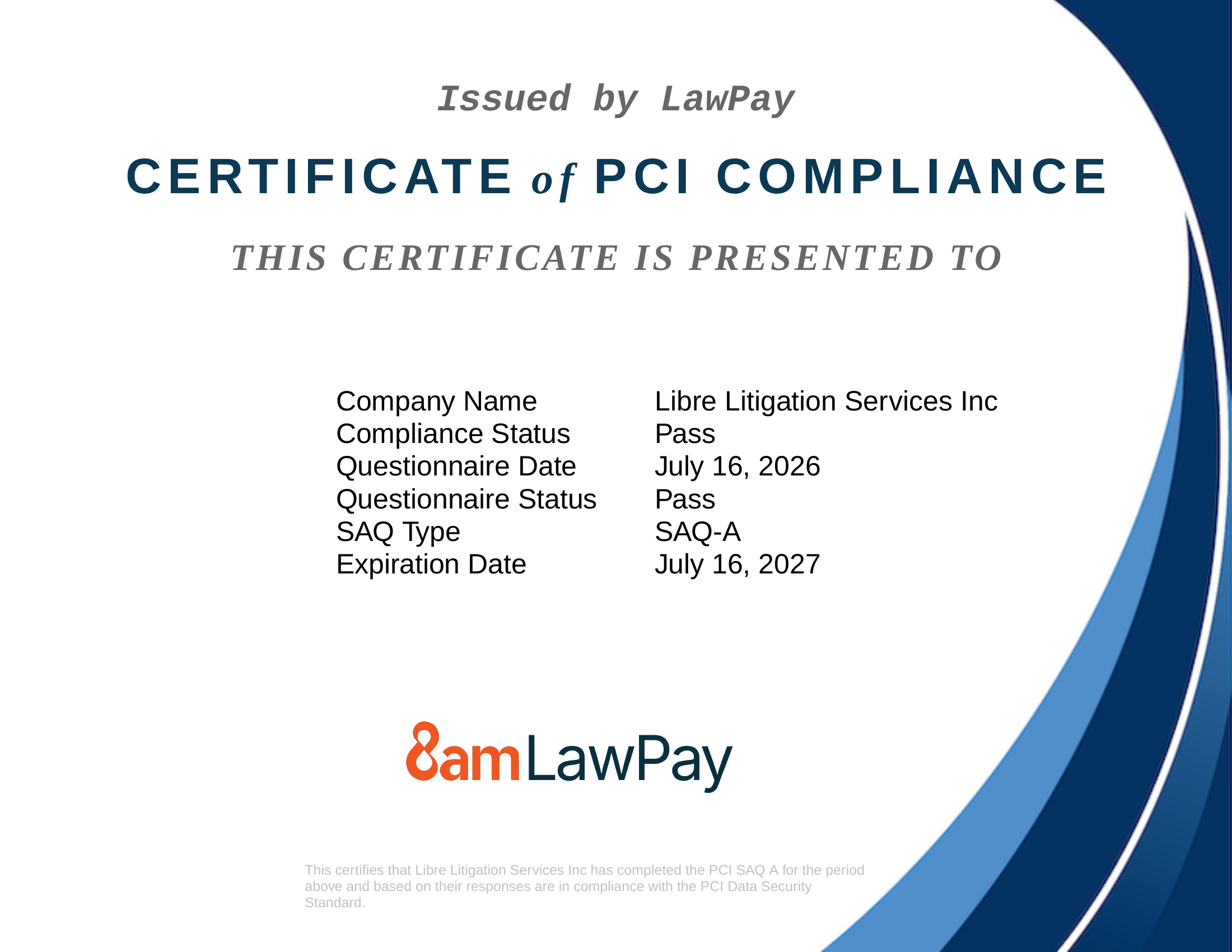 PCI DSS SAQ-A Compliance Certificate — Libre Litigation Services Inc.