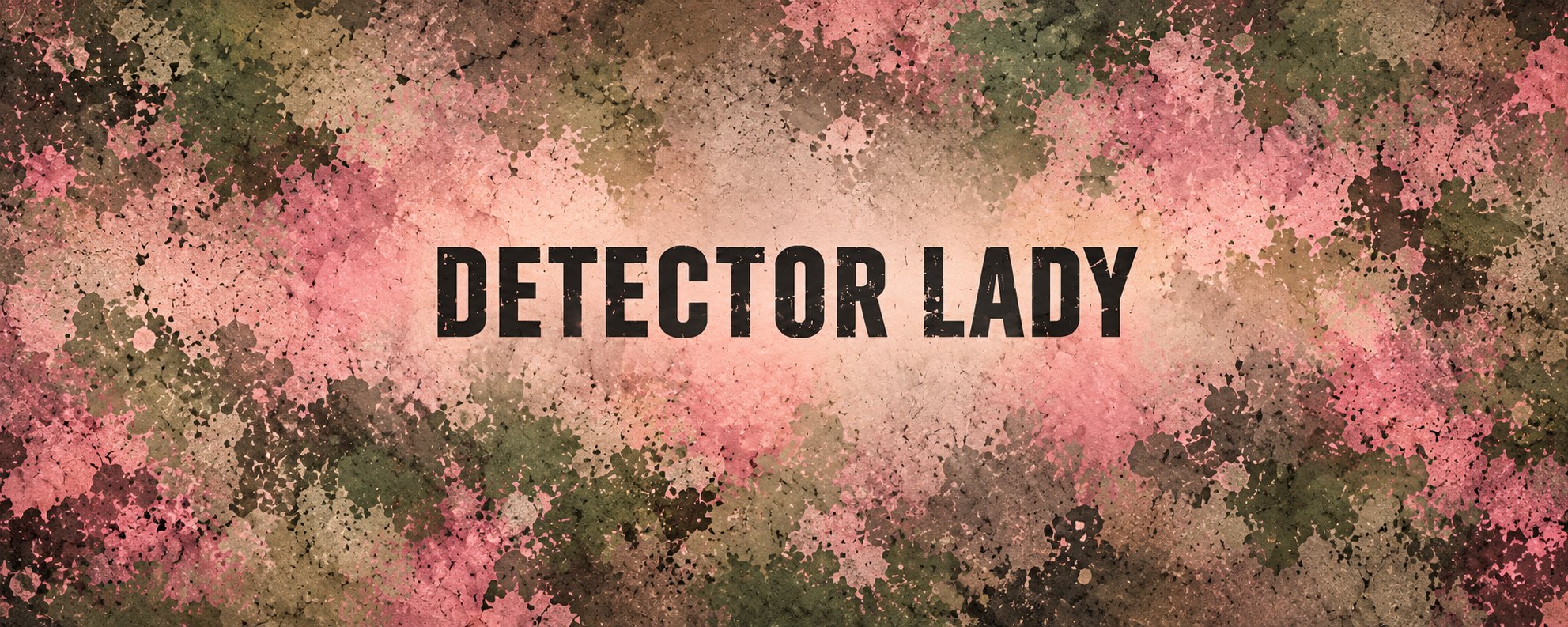Detector Lady banner: the brand name in dark condensed capitals on a pink, green and charcoal textured background