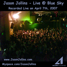 Jason Jollins - "Live from Blue Sky" - April 7th, 2007 · Part 1 of 2 cover artwork