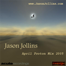 Jason Jollins - "April 2005 Proton Mix" cover artwork
