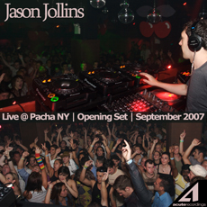 Jason Jollins - "Opening Set - Live from Pacha New York" - September, 2007 cover artwork