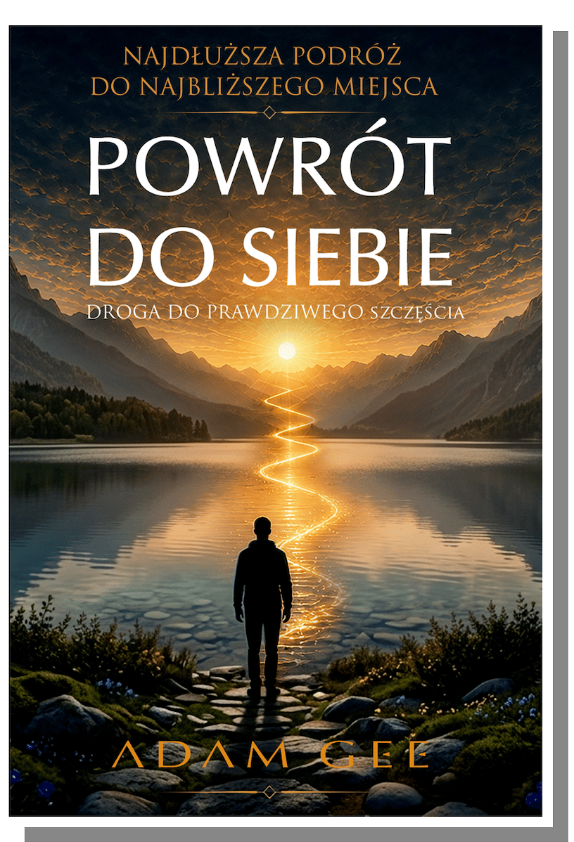 Powrót do Siebie — Adam Gee