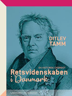 Forside: Retsvidenskaben i Danmark. En historisk oversigt