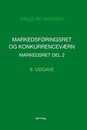 Forside: Markedsføringsret og konkurrenceværn. Markedsret | Del 2