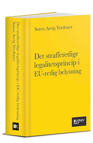 Forside: Det strafferetlige legalitetsprincip i EU-retlig belysning