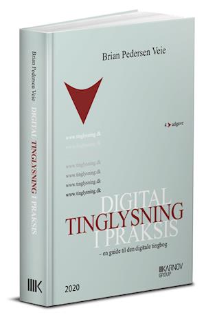 Forside: Digital tinglysning i praksis - en guide til den digitale tingbog