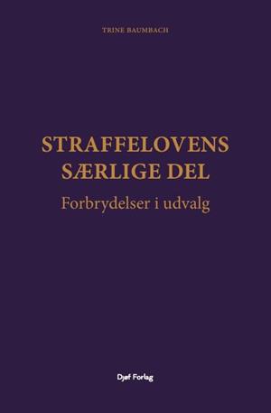 Forside: Straffelovens særlige del - Forbrydelser i udvalg