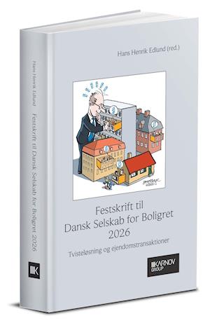 Forside: Festskrift til Dansk Selskab for Boligret 2026 - tvisteløsning og ejendomstransaktioner