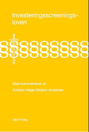 Forside: Investeringsscreeningsloven - Med kommentarer