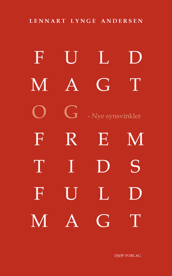Forside: Fuldmagt og fremtidsfuldmagt - Nye synsvinkler