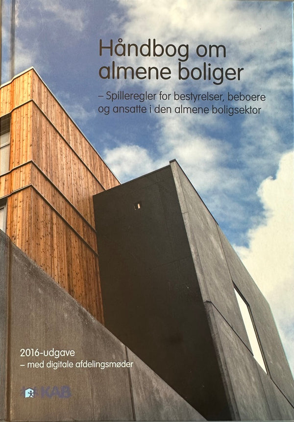 Forside: Håndbog om Almene Boliger - Spilleregler for bestyrelser, beboere og ansatte i den almene boligsektor