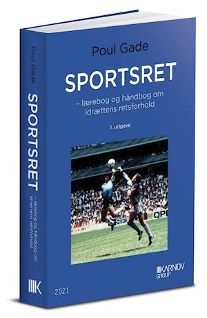 Forside: Sportsret - lærebog og håndbog i idrættens retsforhold