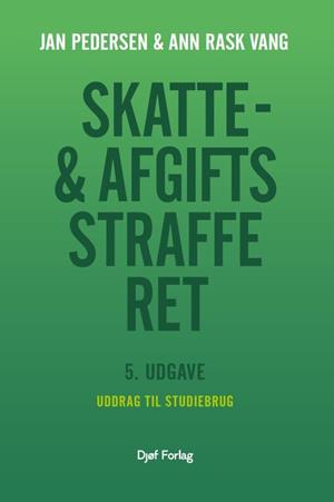Forside: Uddrag af Skatte- og afgiftsstrafferet