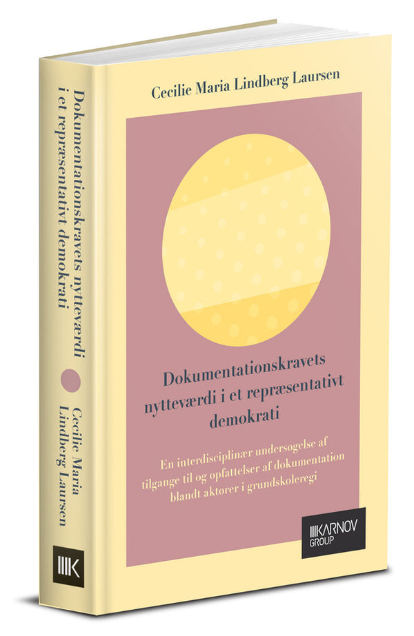 Forside: Dokumentationskravets nytteværdi i et repræsentativt demokrati