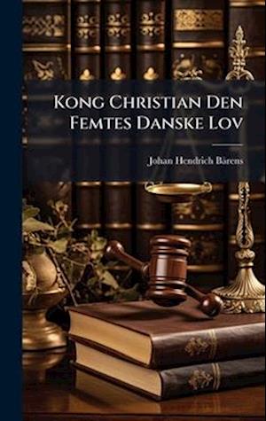 Forside: Kong Christian Den Femtes Danske Lov