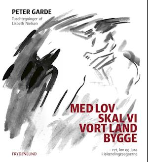 Forside: Med lov skal vi vort land bygge