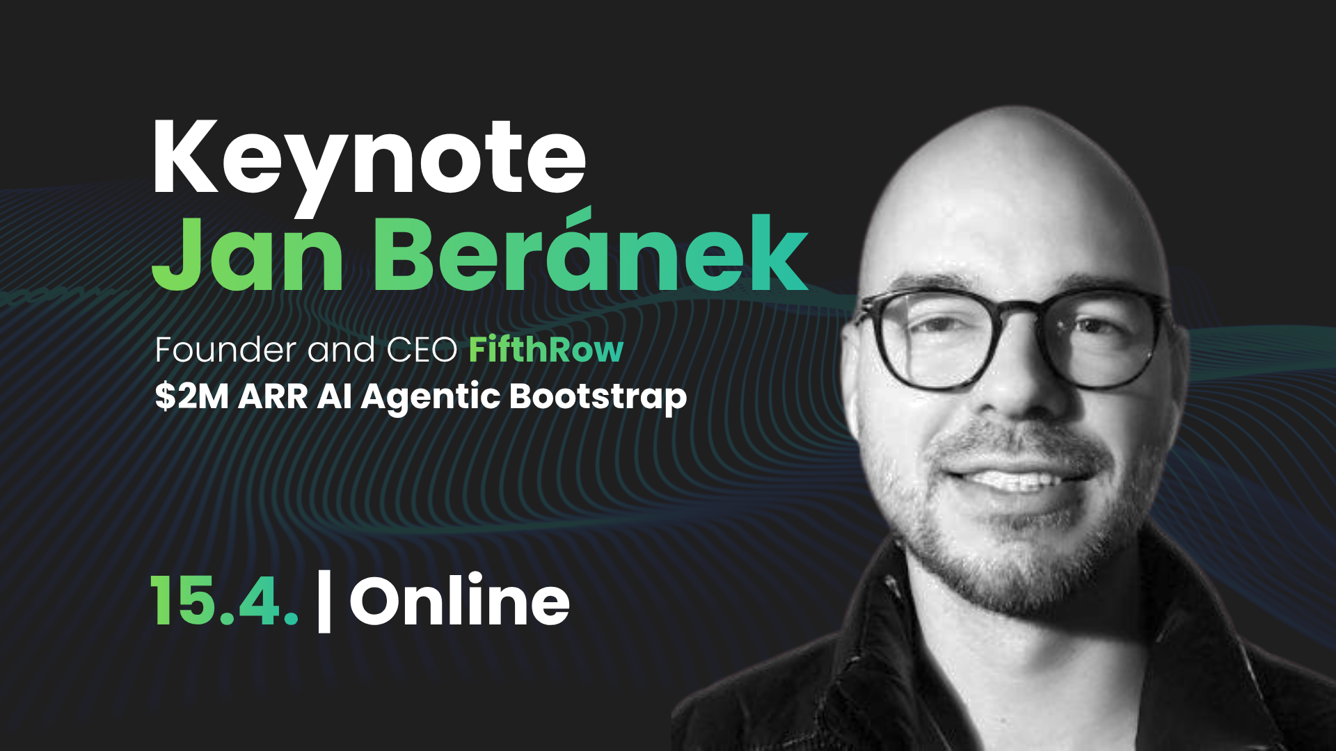 Keynote Jan Beránek - Founder and CEO FifthRow