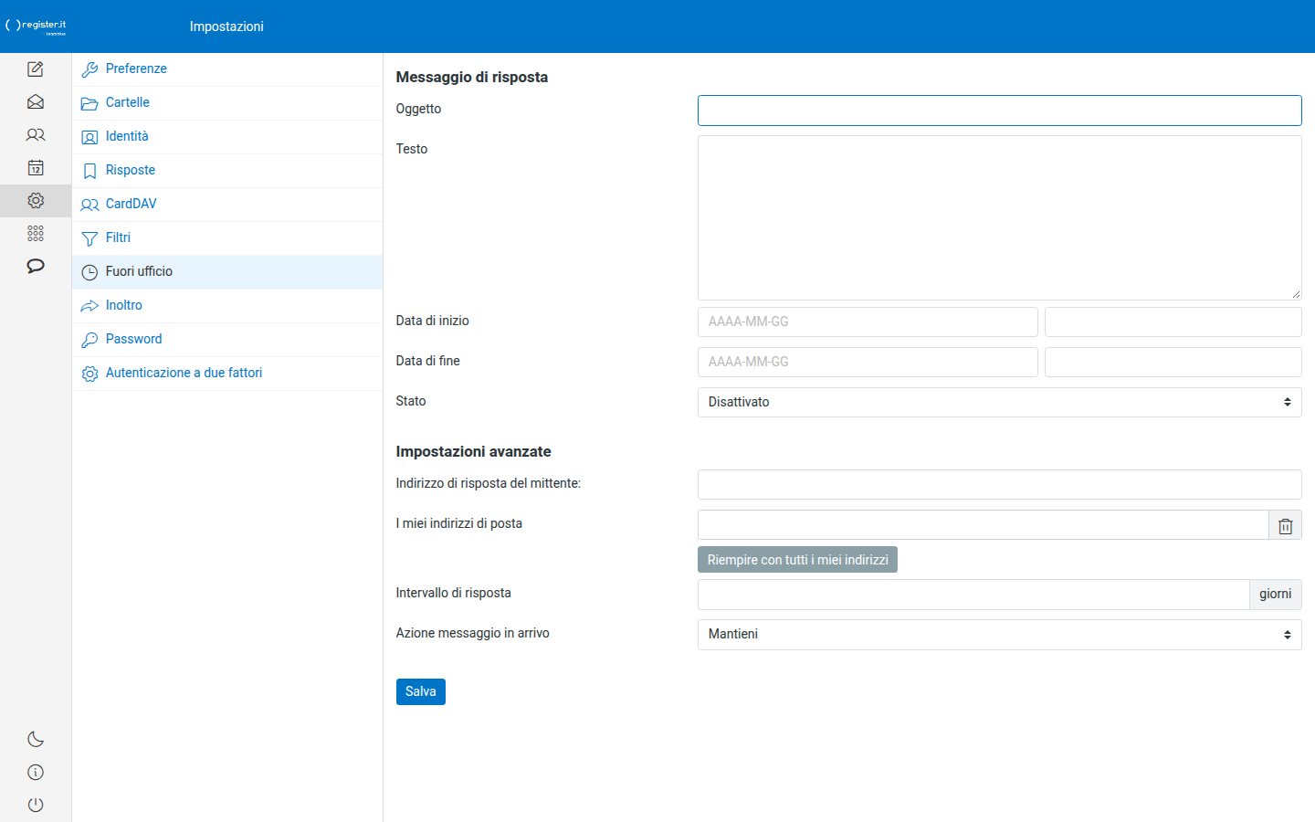 Impostazioni > Fuori ufficio: oggetto, testo, date di inizio e fine, stato, indirizzo di risposta e azione sui messaggi in arrivo.