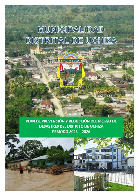 Portada del Plan de Prevención y Reducción del Riesgo de Desastres del distrito de Uchiza