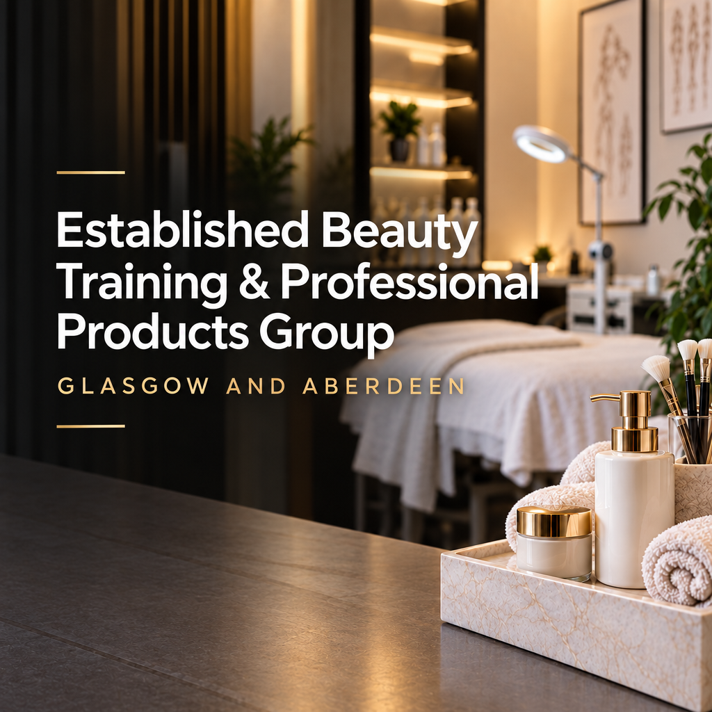 Established beauty training and professional products group for sale in Scotland
