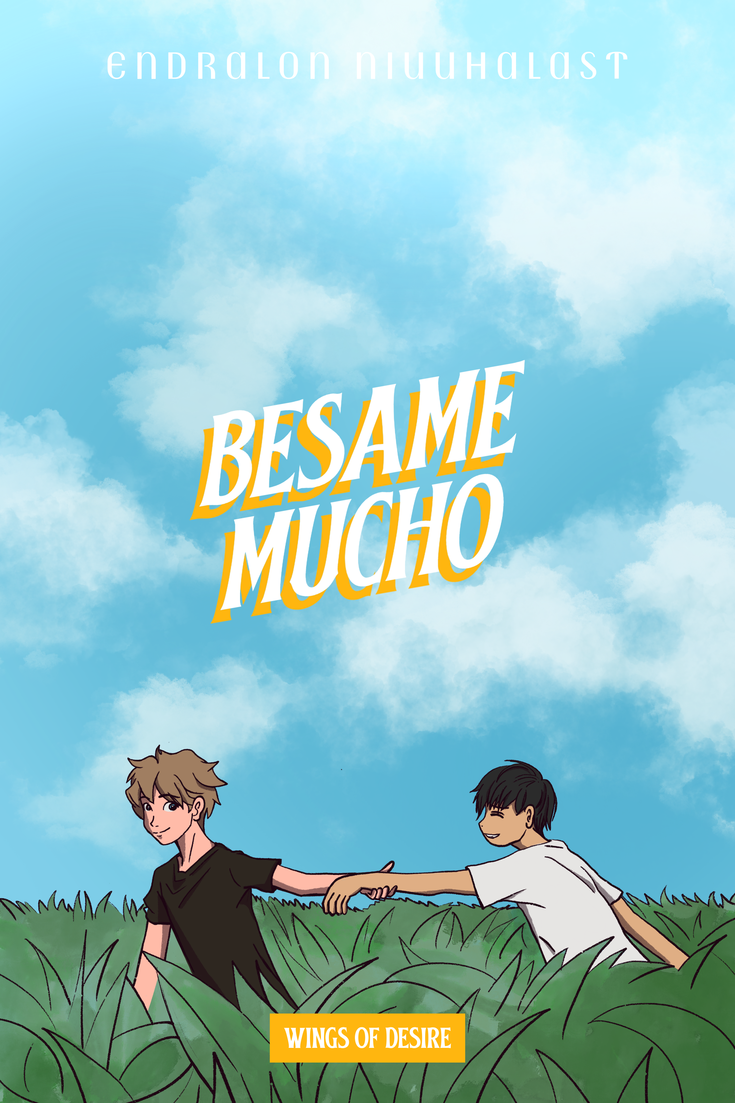 Obálka vydání Besame mucho: Wings of Desire (Last Night in New York Book 1)